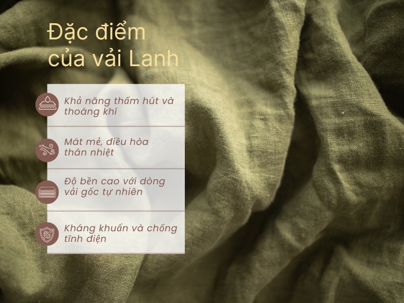 Vải Lanh Là Vải Gì? Vì Sao Linen Vẫn Được Yêu Thích Sau Hàng Nghìn Năm? 8 Đặc điểm của vải Lanh